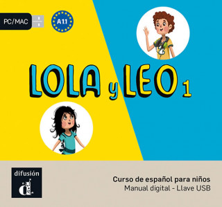 Könyv Lola y Leo 1 (A1.1) – Llave USB 