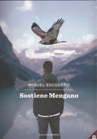 Kniha SOSTIENE MENGANO MIQUEL ESCUDERO