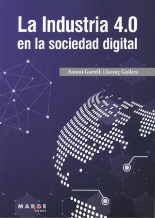 Könyv LA INDISTRIA 4.0 EN LA SOCIEDAD ACTUAL ANTONI GARRELL