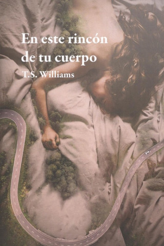 Könyv EN ESTE RINCÓN DE TU CUERPO T.S WILLIAMS