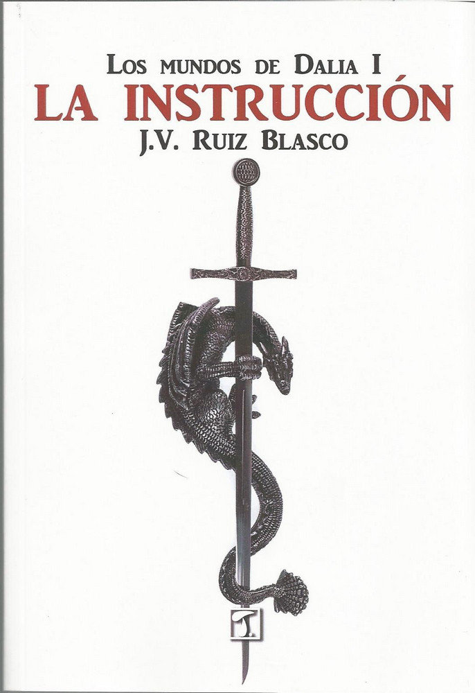 Buch LA INSTRUCCIÓN. LOS MUNDOS DE DALIA I 