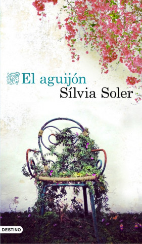 Könyv EL AGUIJÓN SILVIA SOLER