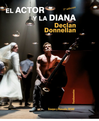 Könyv EL ACTOR Y LA DIANA DECLAN DONNELLAN