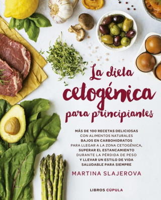 Kniha DIETA CETOGÈNICA PARA PRINCIPIANTES MARTINA SLAJEROVA