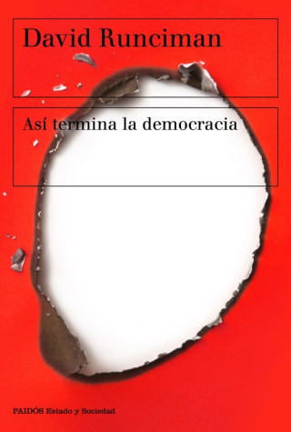 Carte ASÍ TERMINA LA DEMOCRACIA DAVID RUNCIMAN