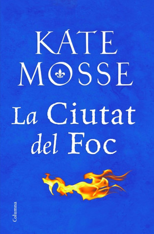 Carte LA CIUTAT DEL FOC KATE MOSSE