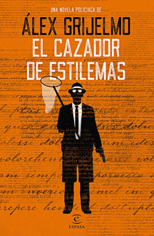 Kniha EL CAZADOR DE ESTILEMAS ALEX GRIJELMO