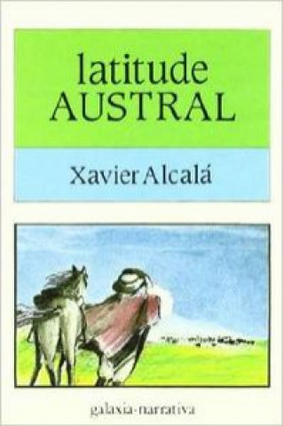 Book Latitude Austral XAVIER ALCALA