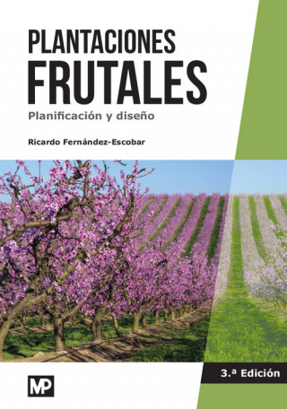 Книга PLANTACIONES FRUTALES RICARDO FERNANDEZ-ESCOBAR