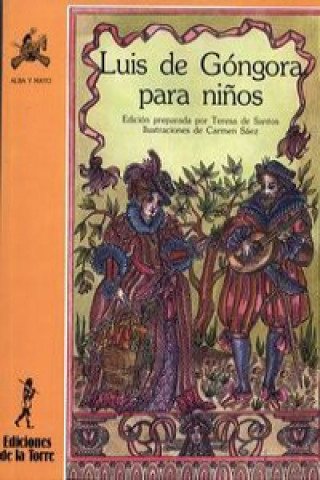 Kniha Luis De Gongora Para Niños TERESA DE SANTOS