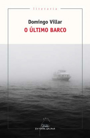 Kniha O ÚLTIMO BARCO DOMINGO VILLAR