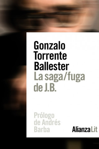 Książka LA SAGA/FUGA DE J.B. GONZALO TORRENTE BALLESTER