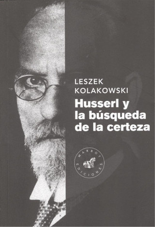 Könyv HUSSERL Y LA BÚSQUEDA DE LA CERTEZA LESZEK KOLAKOWSKI