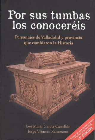 Könyv POR SUS TUMBAS LOS CONOCEREIS JOSE MARIA GARCIA-CASTELLON