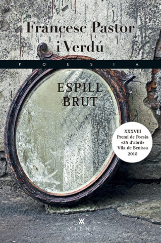 Livre ESPILL BRUT FRANCESC PASTOR I VERDU