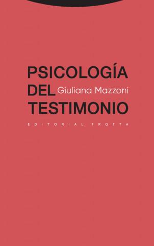 Kniha PSICOLOGÍA DEL TESTIMONIO GIULIANA MAZZONO