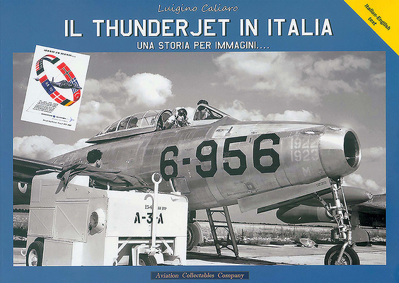 Книга Il Thunderjet in Italia continua il successo LUIGINO CALIARO
