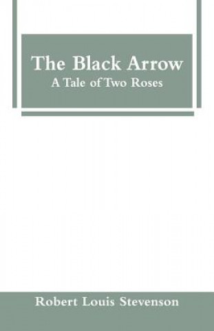 Knjiga Black Arrow Robert Louis Stevenson