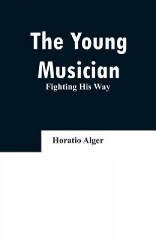 Carte Young Musician Horatio Alger