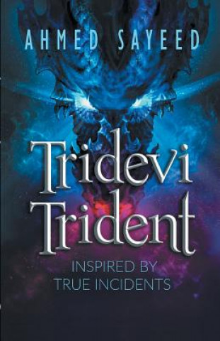 Boek Tridevi Trident Ahmed Sayeed
