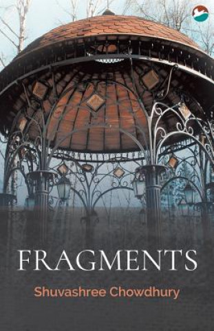 Книга Fragments Shuvashree Chowdhury