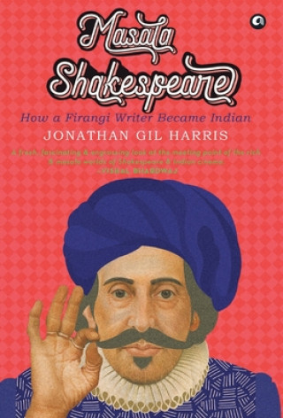 Książka MASALA SHAKESPEARE Jonathan Gil Harris