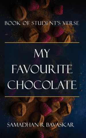 Livre My Favourite Chocolate Samadhan R Bavaskar