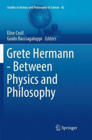 Buch Grete Hermann - Between Physics and Philosophy Guido Bacciagaluppi