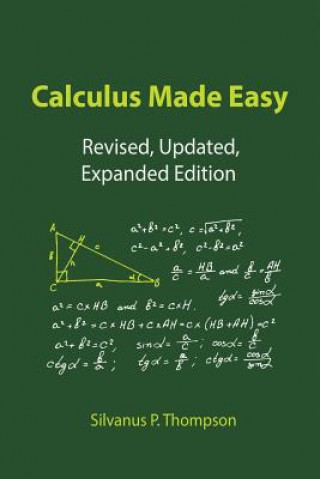 Kniha Calculus Made Easy Silvanus P Thompson
