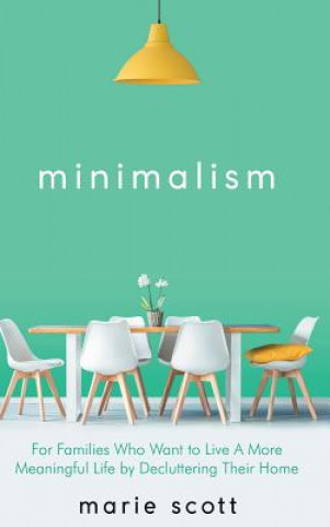 Knjiga Minimalism Scott Marie