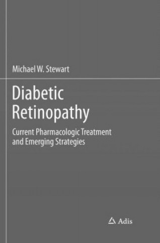 Kniha Diabetic Retinopathy Michael W. Stewart