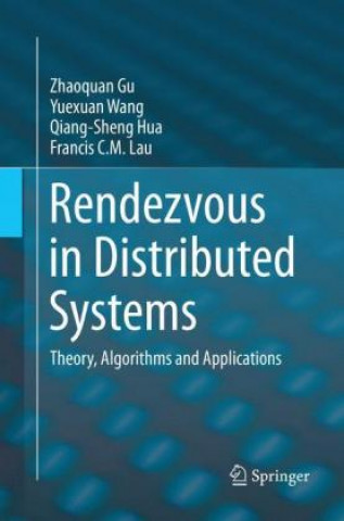 Könyv Rendezvous in Distributed Systems Zhaoquan Gu