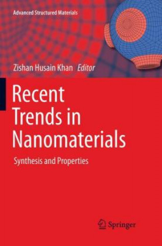 Carte Recent Trends in Nanomaterials Zishan Husain Khan