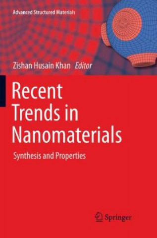 Knjiga Recent Trends in Nanomaterials Zishan Husain Khan