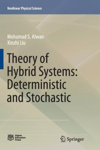 Knjiga Theory of Hybrid Systems: Deterministic and Stochastic Mohamad S Alwan