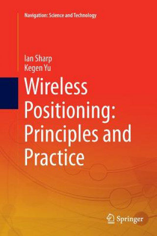 Buch Wireless Positioning: Principles and Practice Ian Sharp