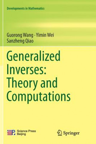 Book Generalized Inverses: Theory and Computations Guorong Wang