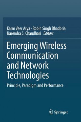 Kniha Emerging Wireless Communication and Network Technologies Karm Veer Arya