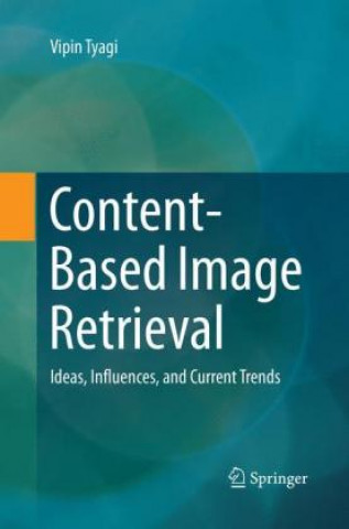 Knjiga Content-Based Image Retrieval Vipin Tyagi