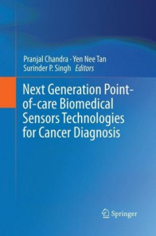 Könyv Next Generation Point-of-care Biomedical Sensors Technologies for Cancer Diagnosis Pranjal Chandra