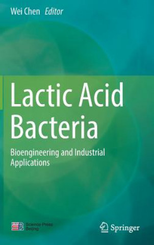 Книга Lactic Acid Bacteria Wei Chen