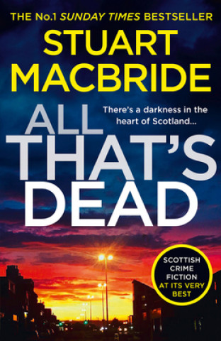 Kniha All That's Dead Stuart MacBride