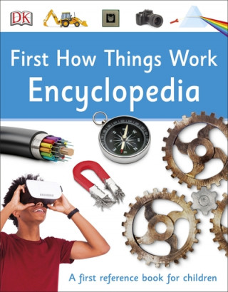 Kniha First How Things Work Encyclopedia DK