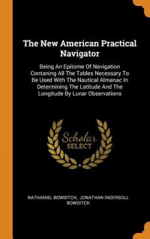 Könyv New American Practical Navigator NATHANIEL BOWDITCH
