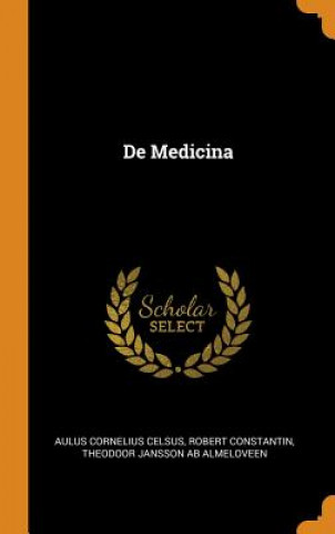 Книга de Medicina AULUS CORNEL CELSUS