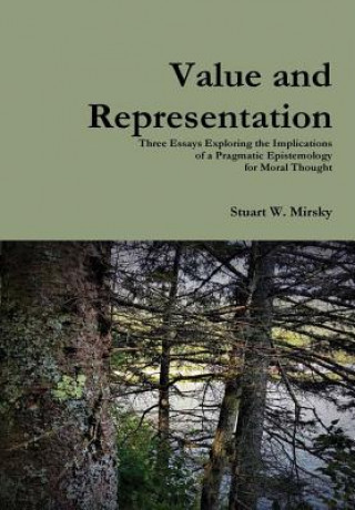 Knjiga Value and Representation Stuart W Mirsky