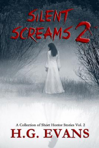 Libro Silent Screams 2 H G Evans