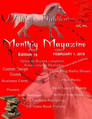 Könyv Wildfire Publications Magazine February 1, 2019 Issue, Edition 19 Deborah Brooks Langford