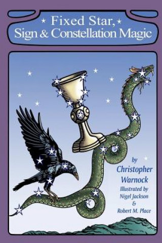Книга Fixed Star, Sign and Constellation Magic Christopher Warnock