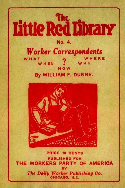 Kniha Worker Correspondents William F Dunne